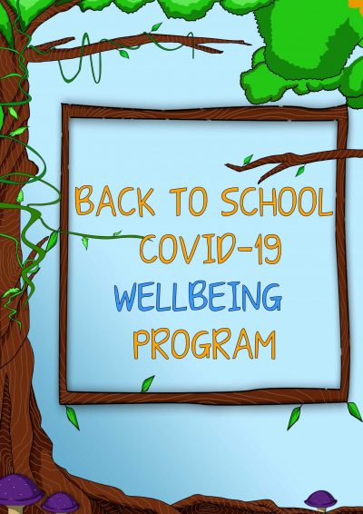 School Wellbeing Program COVID-19 for Students & Teachers