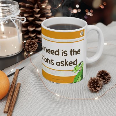 Sometimes all you need is the answer, no questions asked - Ceramic Coffee Cups, 11oz-0003A - Image 4