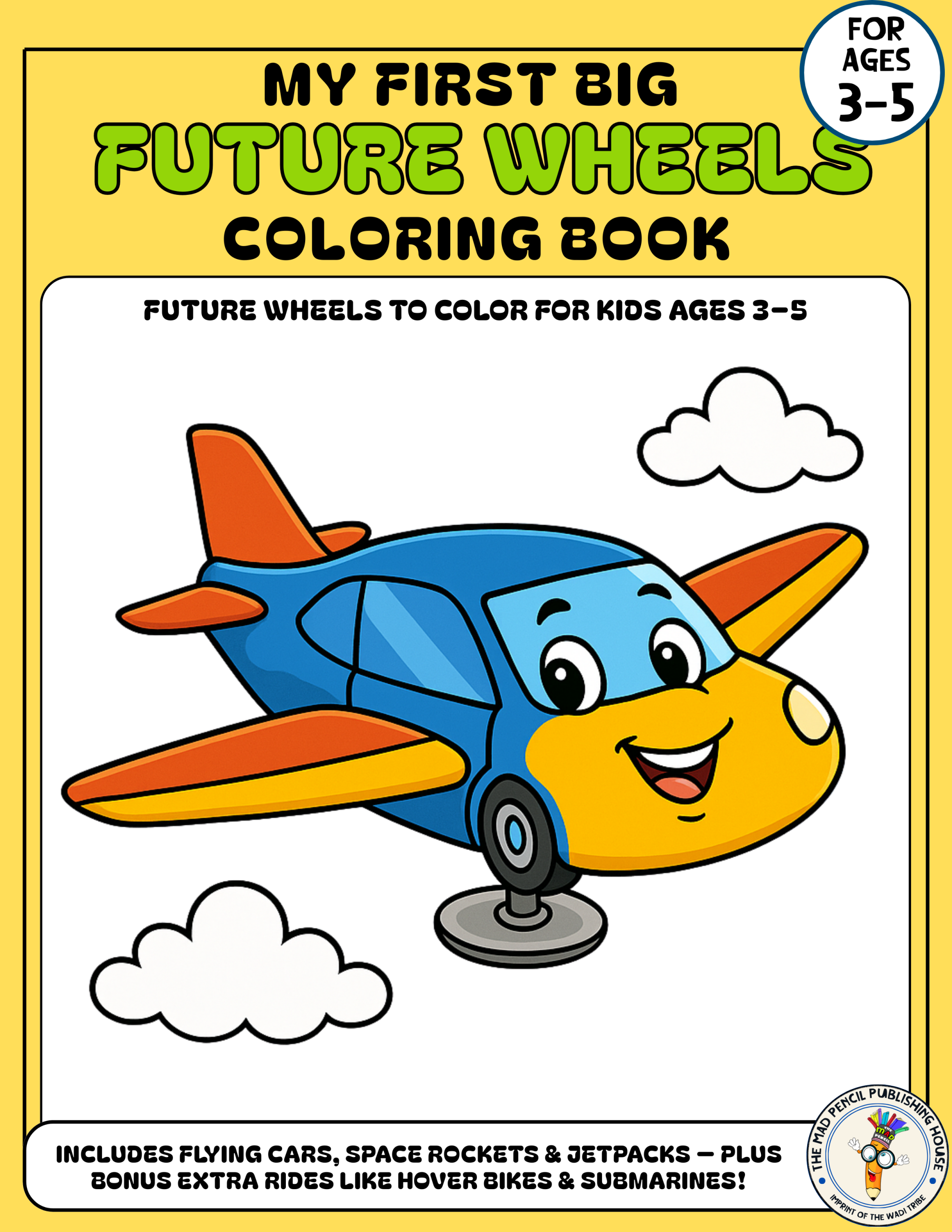 My First Big Future Wheels Coloring Book