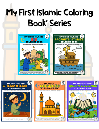 My First Islamic Coloring Book Set — 5 Islamic colouring books for kids (Ramadan, Eid, Mosques, Prophets, Quran)