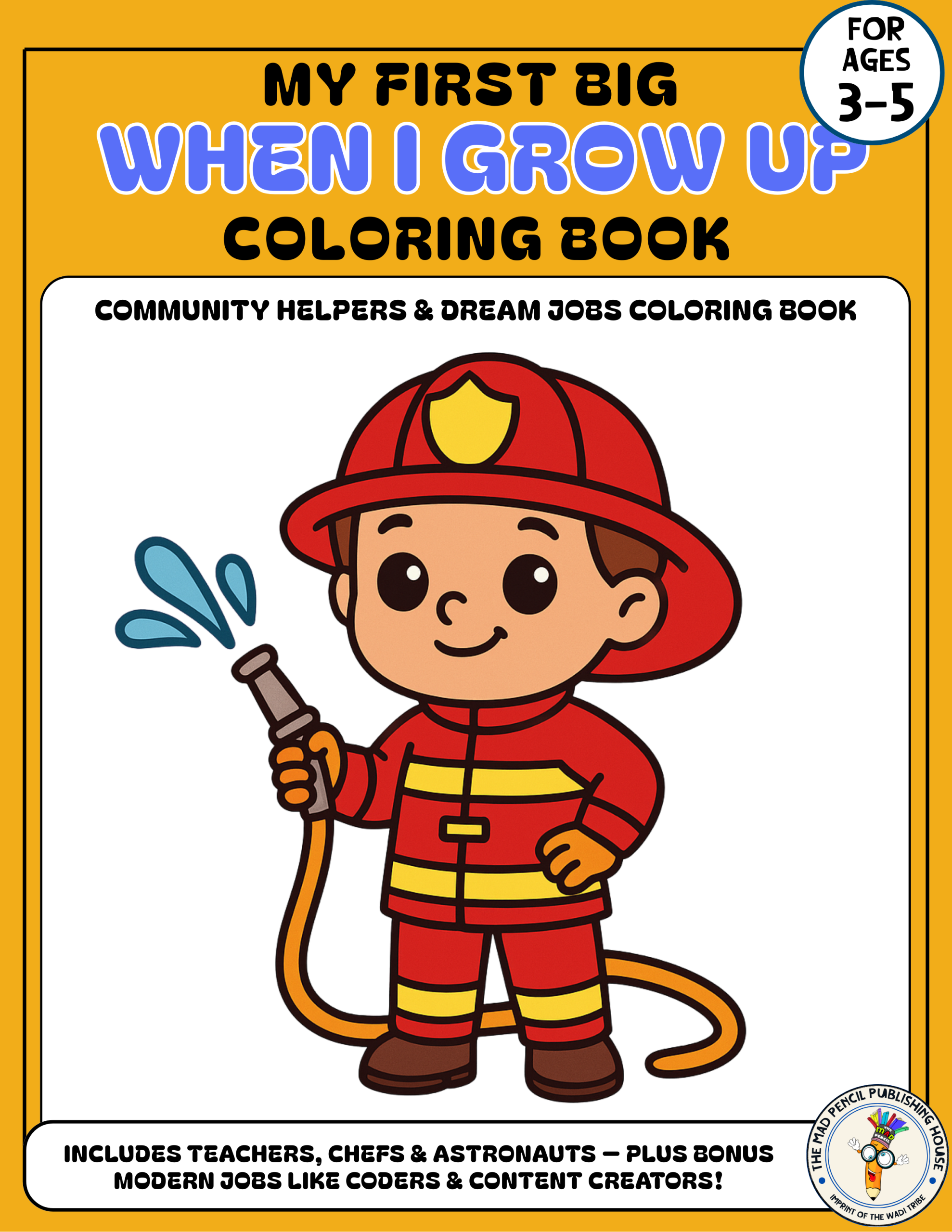 My First Big When I Grow Up Coloring Book